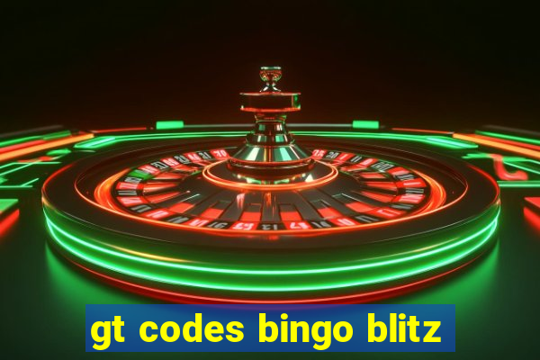 gt codes bingo blitz